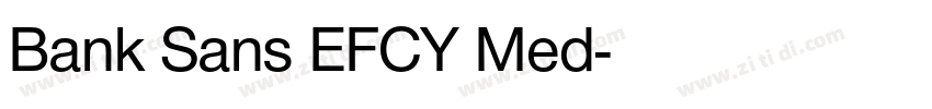 Bank Sans EFCY Med字体转换